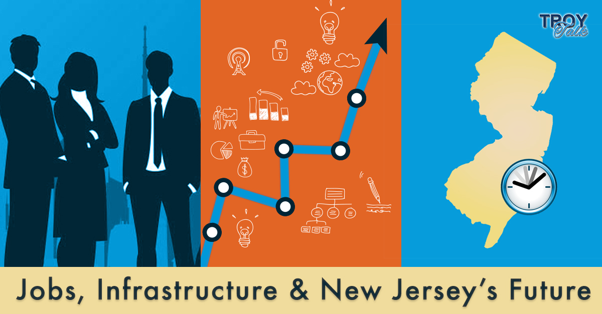 Jobs, Infrastructure and New Jersey’s Future Troy Singleton