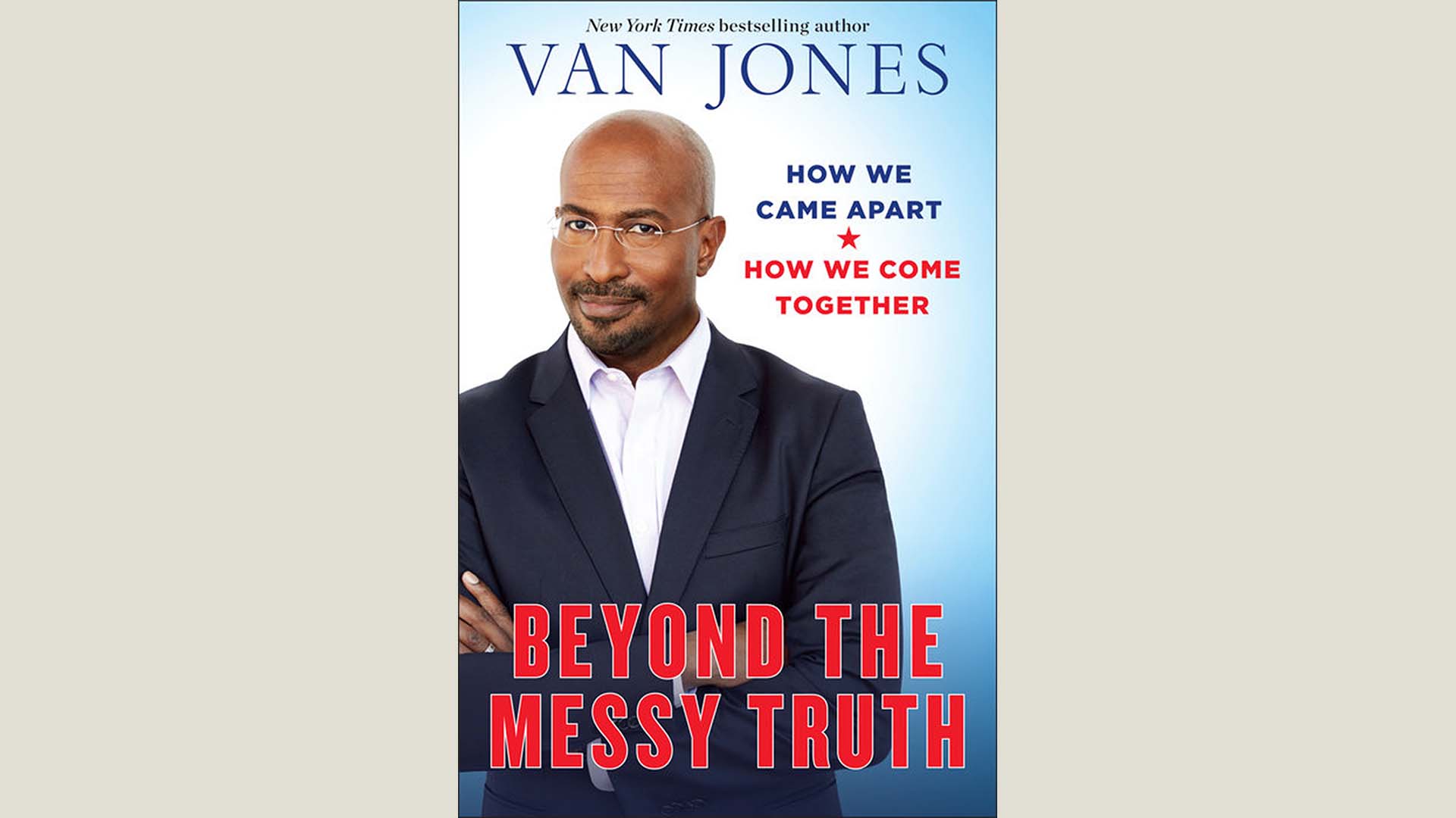 Beyond The Messy Truth