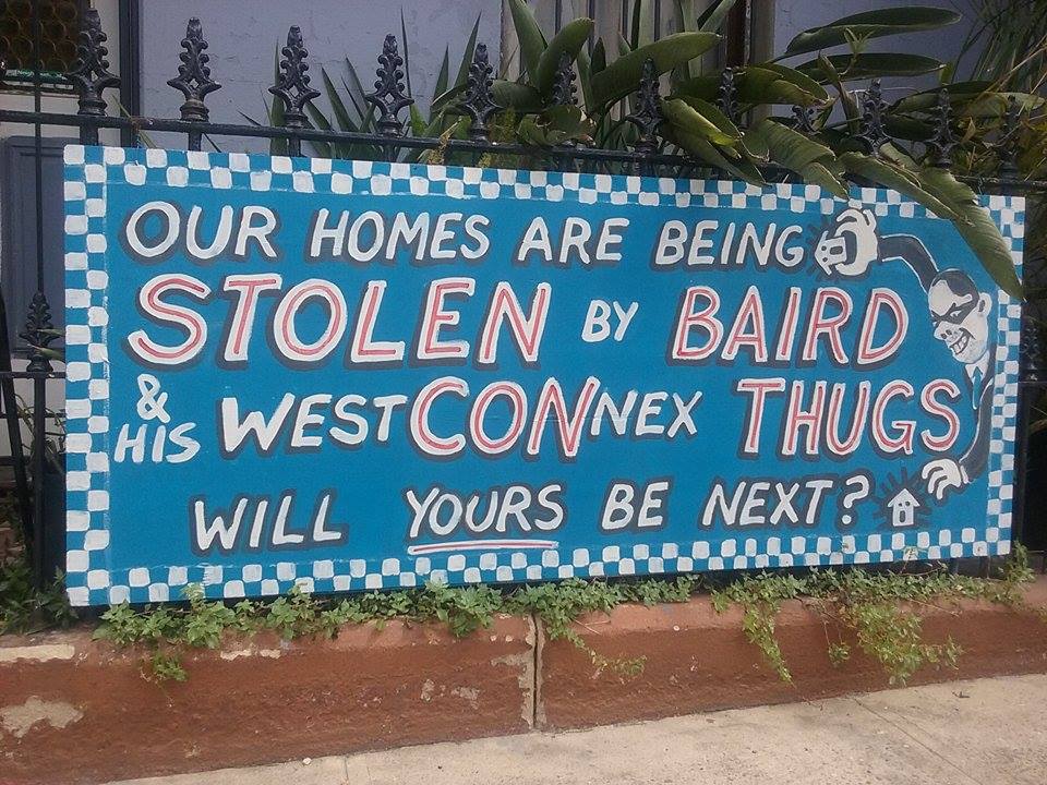 Baird is stealing our homes for WestCONnex sign