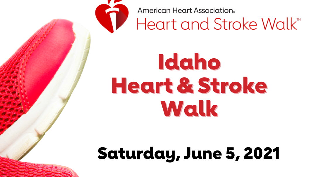The words Idaho Heart & Stroke Walk Saturday June 5, 2021 next to a picture of tennis shoes